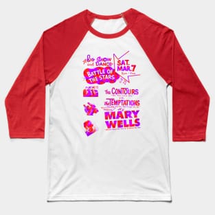 The Temptations , Contours , Mary Wells concert graphic Baseball T-Shirt